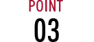 POINT 03